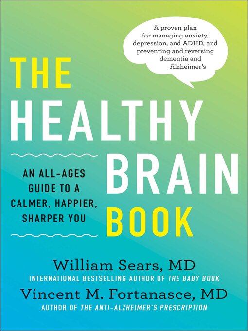 Title details for The Healthy Brain Book by William Sears - Available